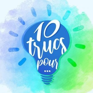 10 trucs